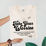 Take your worries