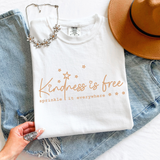 Kindness is Free (light tan ink)