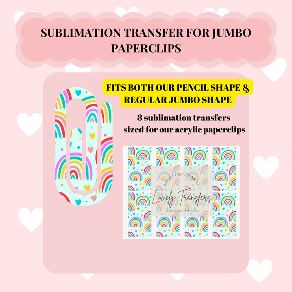 Rainbows Sublimation Transfer