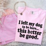 Left my Dog