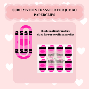 Pink Crayon Sublimation Transfer