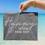 Happy is the new rich