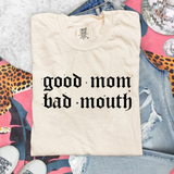 Good Mom, Bad Mouth