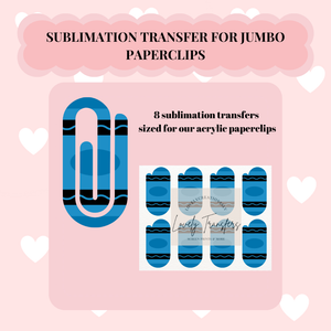 Blue Crayon Sublimation Transfer