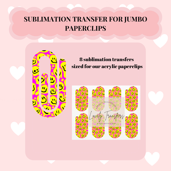 Dripping Smile Sublimation Transfer