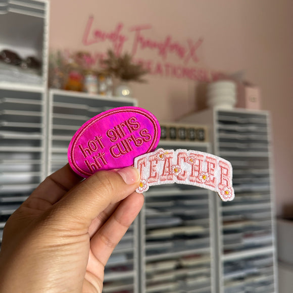 Hot Girl OR Teacher- Iron On Patch